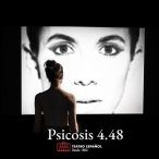 PSICOSIS 4.48 en el Teatro Español
