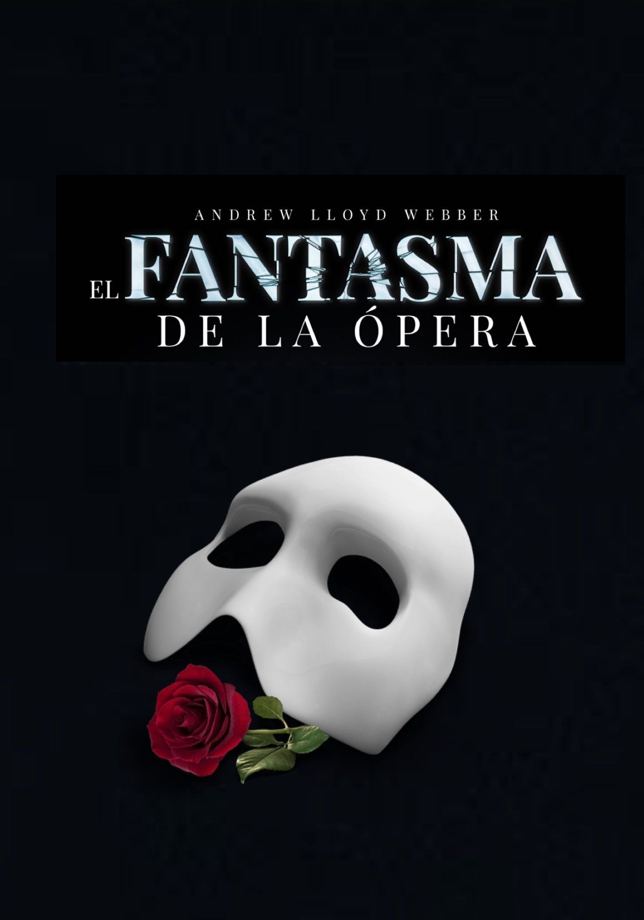 EL FANTASMA DE LA OPERA EL MUSICAL - Madrid Es Teatro