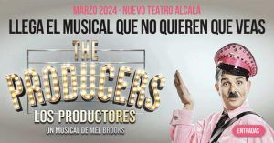 THE PRODUCERS el musical, en el Nuevo Teatro Alcalá