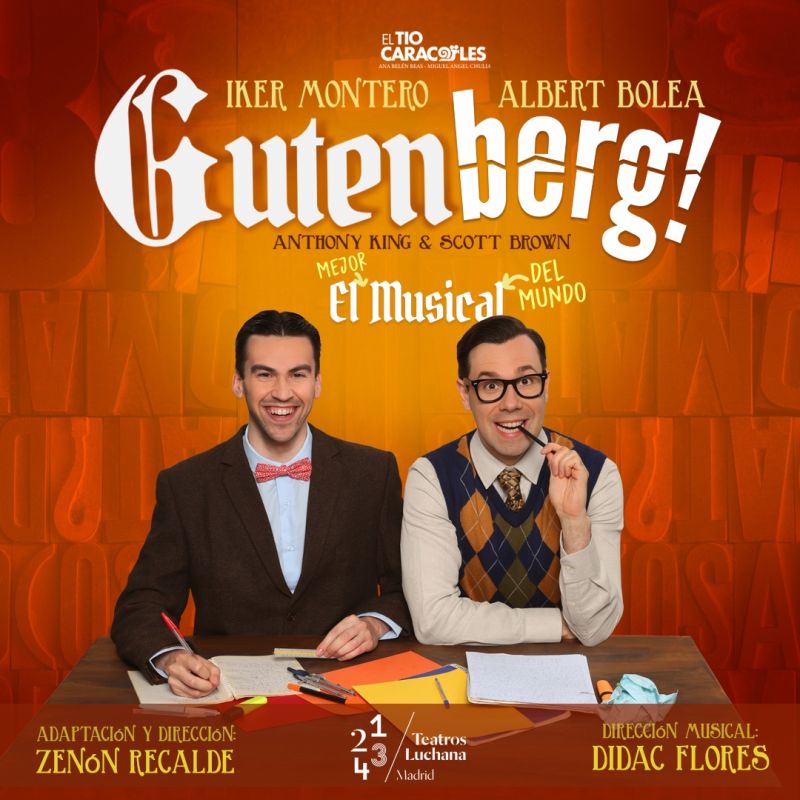 GUTENBERG EL MUSICAL en los Teatro Luchana