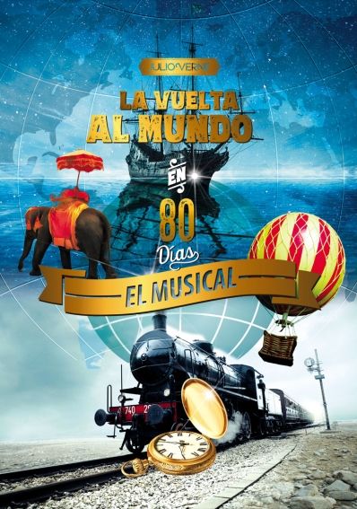 LA VUELTA AL MUNDO EN 80 DÍAS, el musical, en el Teatro Maravillas