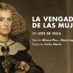 LA VENGADORA DE LAS MUJERES en el Teatro de la Comedia - Madrid Es Teatro