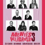 MENTES PELIGROSAS - Madrid Es Teatro