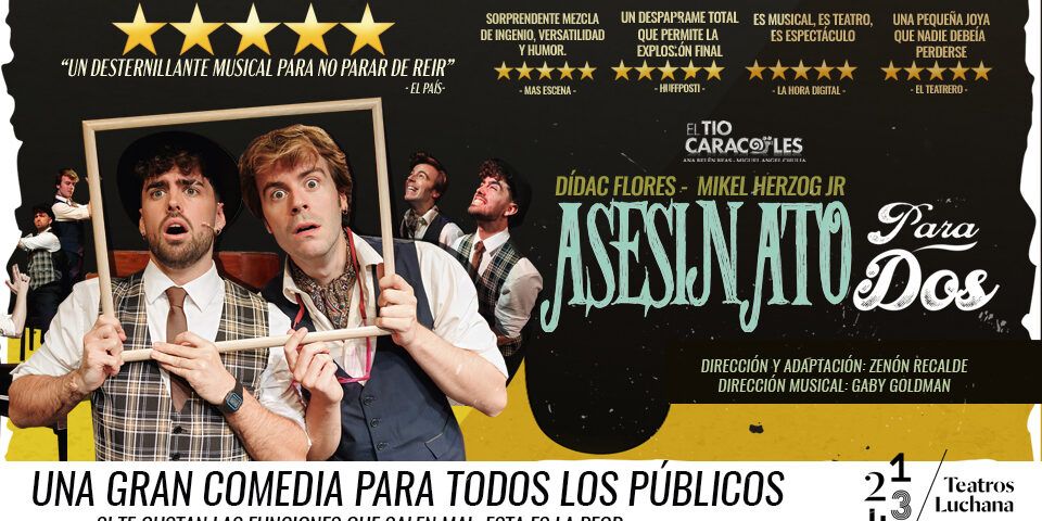 ASESINATO PARA DOS, el musical - Madrid Es Teatro