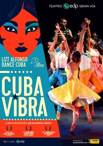 CUBA VIBRA – LIZT ALFONSO DANCE CUBA en el Teatro EDP Gran Vía
