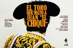 EL TORO QUE MATÓ A JUAN "EL CHIQUI"en el Teatro Alfi
