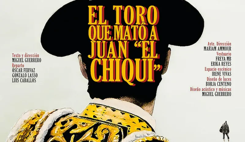 EL TORO QUE MATÓ A JUAN "EL CHIQUI"en el Teatro Alfi