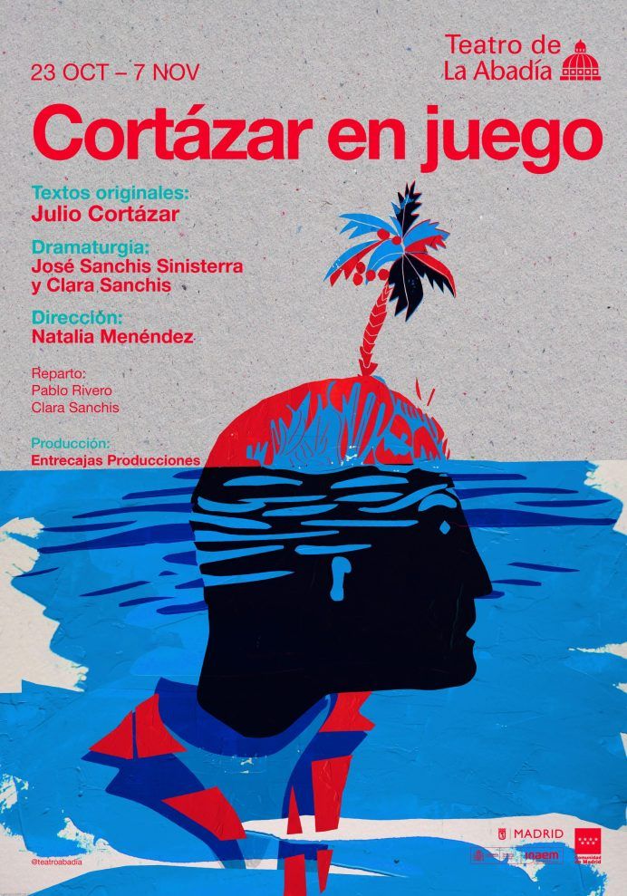 CORTAZAR EN JUEGO en el Teatro de la Abadía