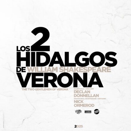 LOS DOS HIDALGOS DE VERONA en el Teatro de la Comedia