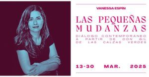LAS PEQUEÑAS MUDANZAS en el Teatro de la Comedia