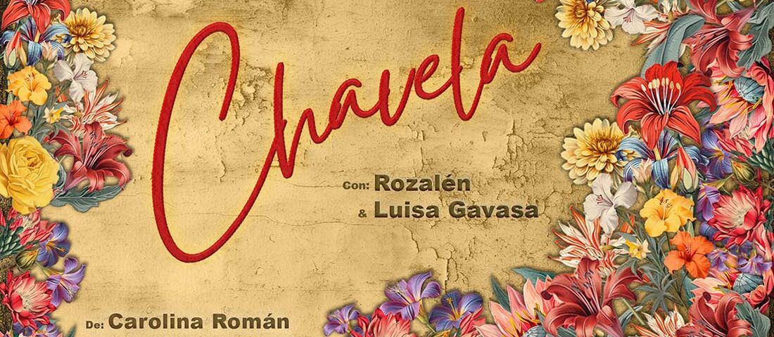 CHABELA LA ÚLTIMA CHAMANA - Madrid Es Teatro