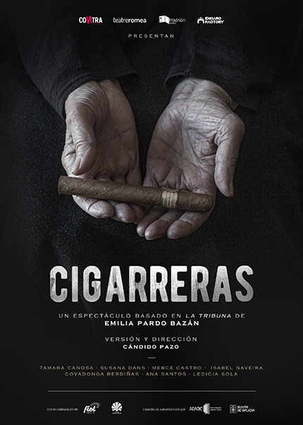 LAS CIGARRERAS en el Teatro Fernán Gómez CCV.