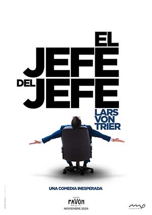 EL JEFE DEL JEFE en el Pavón Teatro