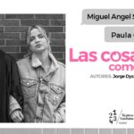 LAS COSAS COMO SON en los Teatros Luchana - Madrid Es Teatro