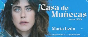 CASA DE MUÑECAS en el Teatro Fernán Gomez CCV.