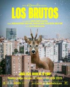 LOS BRUTOS en el Teatro Valle Inclán - Madrid Es Teatro