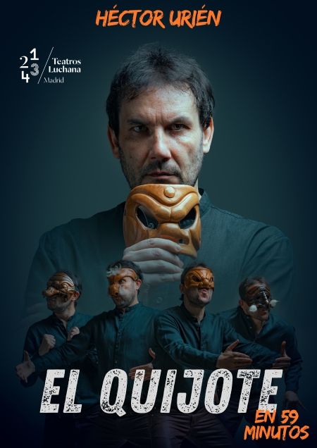 EL QUIJOTE EN 59′ en los Teatros Luchana