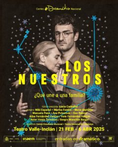 LOS NUESTROS en el Teatro Valle Inclán - Madrid Es Teatro