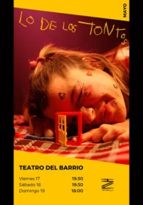 LO DE LOS TONTOS en el Teatro del Barrio - Madrid Es Teatro