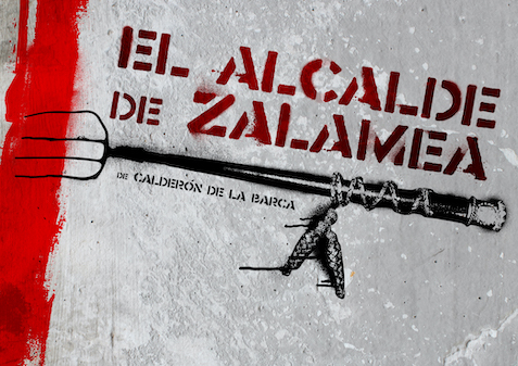 EL ALCALDE DE ZALAMEA en los Teatros del Canal