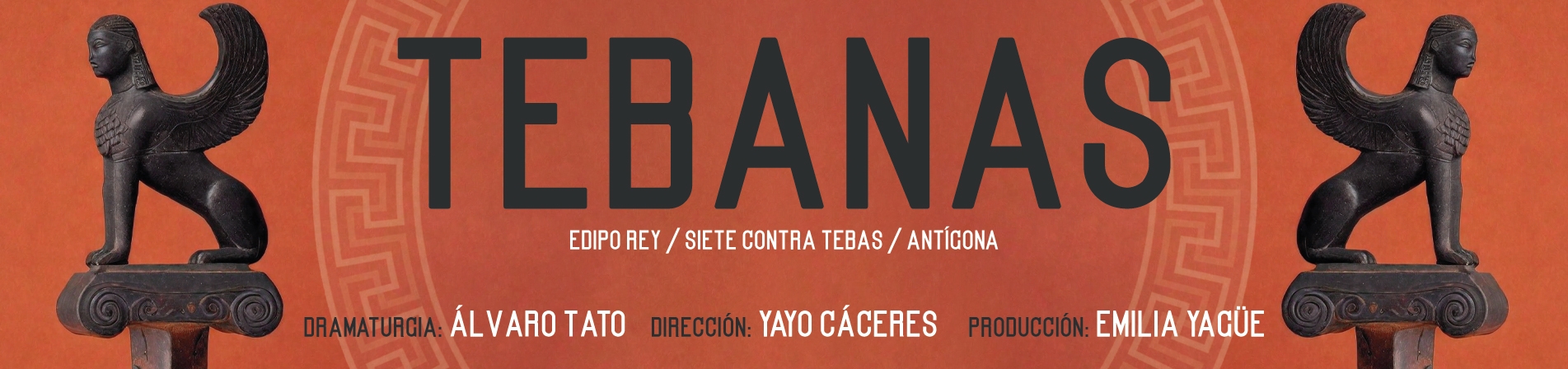 TÉBANAS en el Teatro de la Abadía