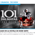 101 DÁLMATAS The Sow en el Gran Teatro Caixabank Príncipe Pío - Madrid Es Teatro