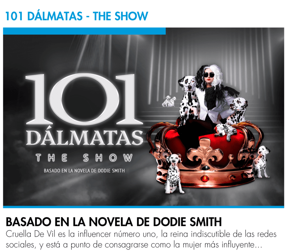 101 DÁLMATAS The Sow en el Gran Teatro Caixabank Príncipe Pío