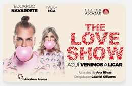 THE LOVE SHOW en el Teatro Alcázar