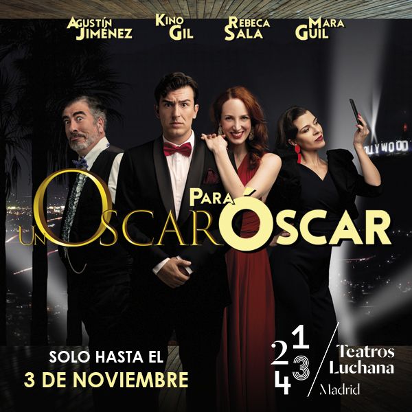 UN OSCAR PARA ÓSCAR: Una Comedia en los Teatros Luchana - Madrid Es Teatro