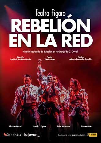 REBELIÓN EN LA RED en el Teatro Fígaro