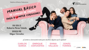 MANUAL BÁSICO DE LENGUA DE SIGNOS PARA ROMPER CORAZONES en el Teatro Infanta Isabel