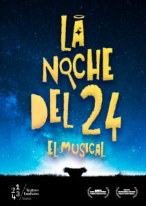 LA NOCHE DEL 24, el musical, en los Teatros Luchana - Madrid Es Teatro