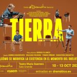 TIERRA en el Teatro María Guerrero - Madrid Es Teatro