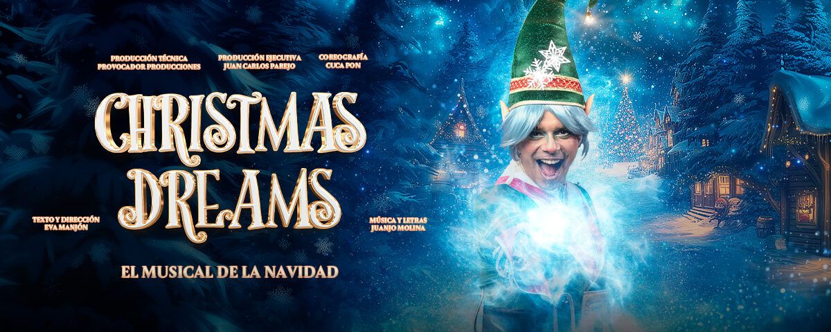 CHRSITMAS DREAMS en el Teatro Calderón - Madrid Es Teatro