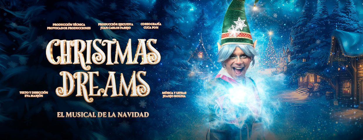 CHRISTMAS DREAMS en el Teatro Calderón