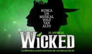 WICKED, EL MUSICAL , Teatro Nuevo Alcalá