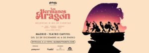 LOS HERMANOS ARAGÓN en el Teatro Capitol Gran Vía