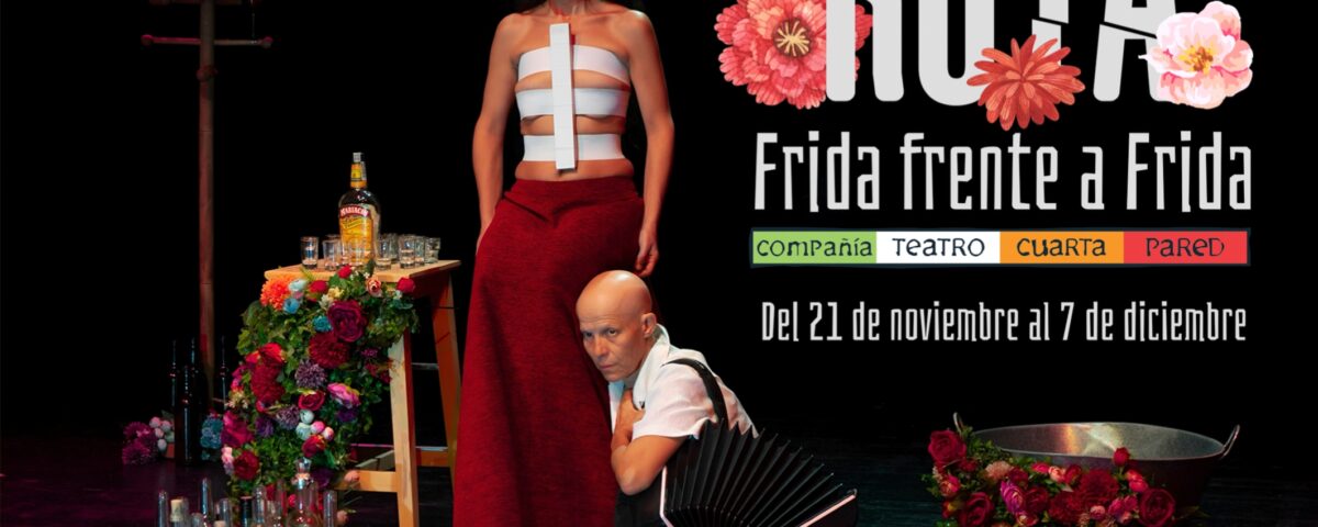 ROTA: FRIDA FRENTE A FRIDA en la Sala Cuarta Pared - Madrid Es Teatro