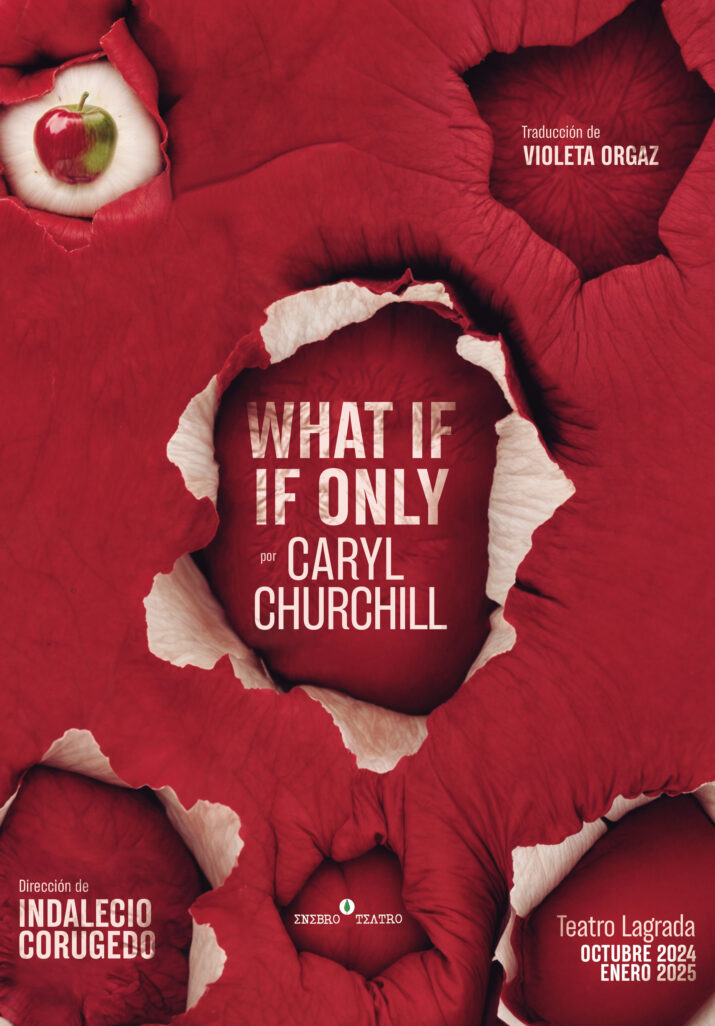 WHAT IF IF ONLY en el Teatro Lagrada - Madrid Es Teatro