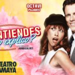 ¿ME ENTIENDES O TE LO EXPLICO? en el Teatro Amaya - Madrid Es Teatro