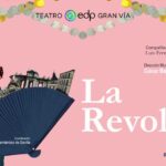 LA REVOLTOSA en el Teatro EDP Gran Vía - Madrid Es Teatro