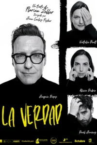 LA VERDAD, de Florian Zeller - Madrid Es Teatro