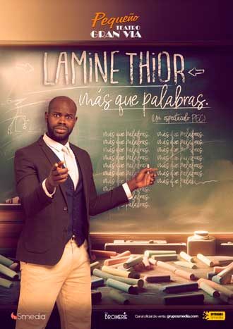 LAMINE THIOR – MÁS QUE PALABRAS en el Pequeño Teatro Gran Vía