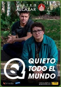 QUIETO TODO EL MUNDO, Facu Díaz y Miguel Maldonado, en el Teatro Alcázar