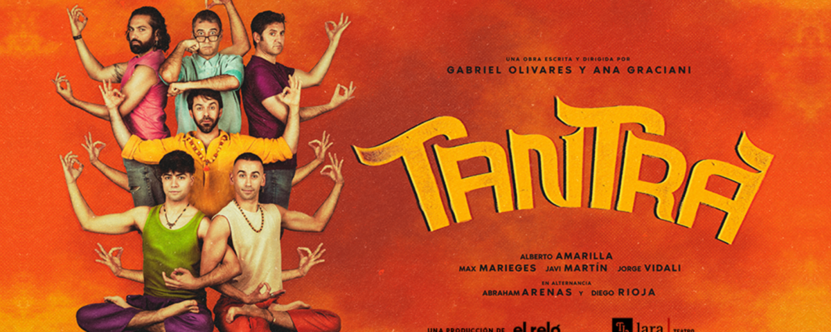 TANTRA en el Teatro Lara - Madrid Es Teatro