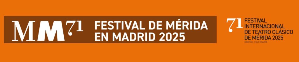 FESTIVAL DE MÉRIDA EN MADRID en el Teatro Bellas Artes - Madrid Es Teatro