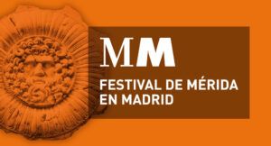 FESTIVAL DE MÉRIDA EN MADRID en el Teatro Bellas Artes