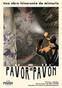 PAVOR EN EL PAVÓN Madrid Es Teatro