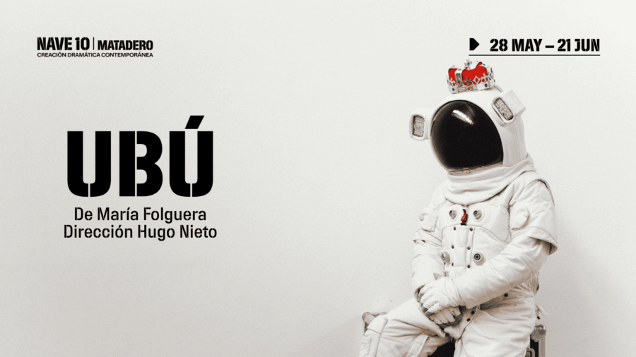 UBÚ en Nave 10 Matadero