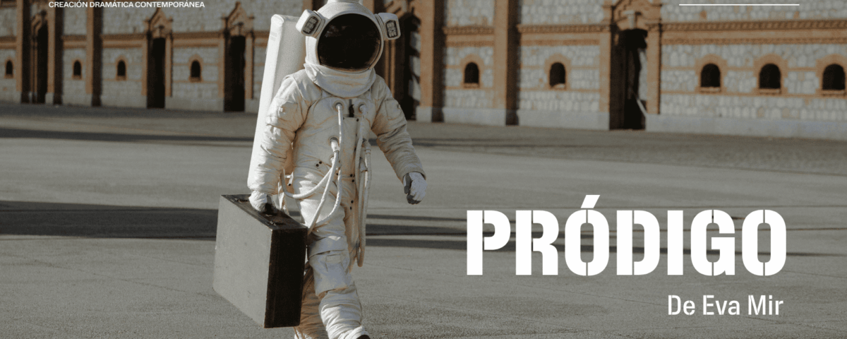 PRÓDIGO en Nave 10 Matadero - Madrid Es Teatro